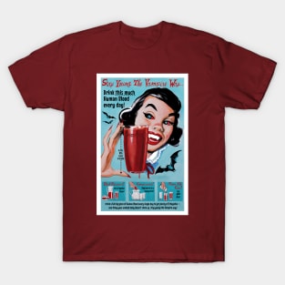 Stay Young The Vampire Way T-Shirt